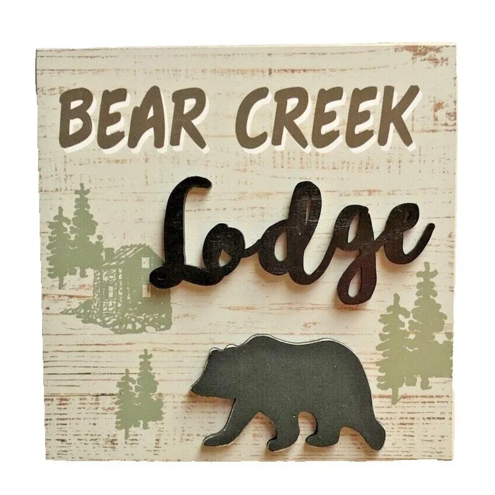 Bear Creek Lodge Sign Shelf Sitter Rustic Cabin Lodge Ski Hunting Camp 8x8